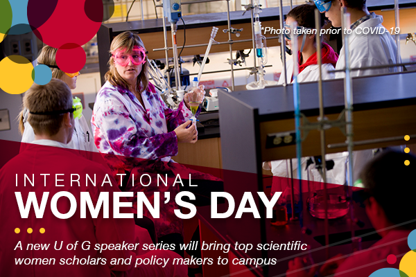 Graphic shows a woman in a lab coat and goggles holding a beaker among students. Test reads International Women's Day
