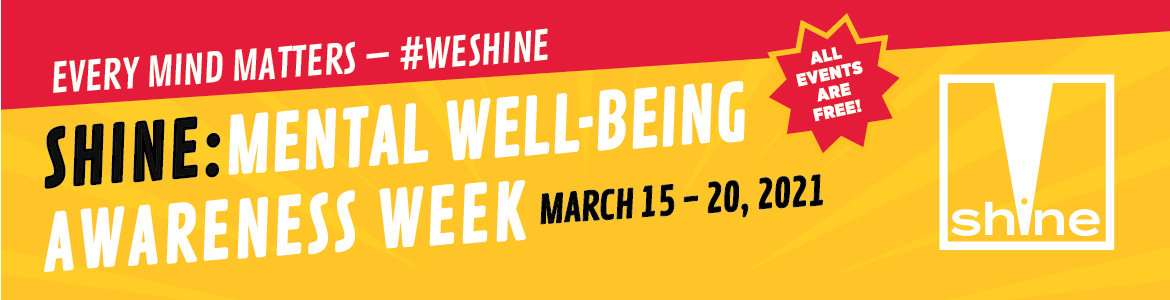 Shine Mental Well-Being Awareness Week 2021