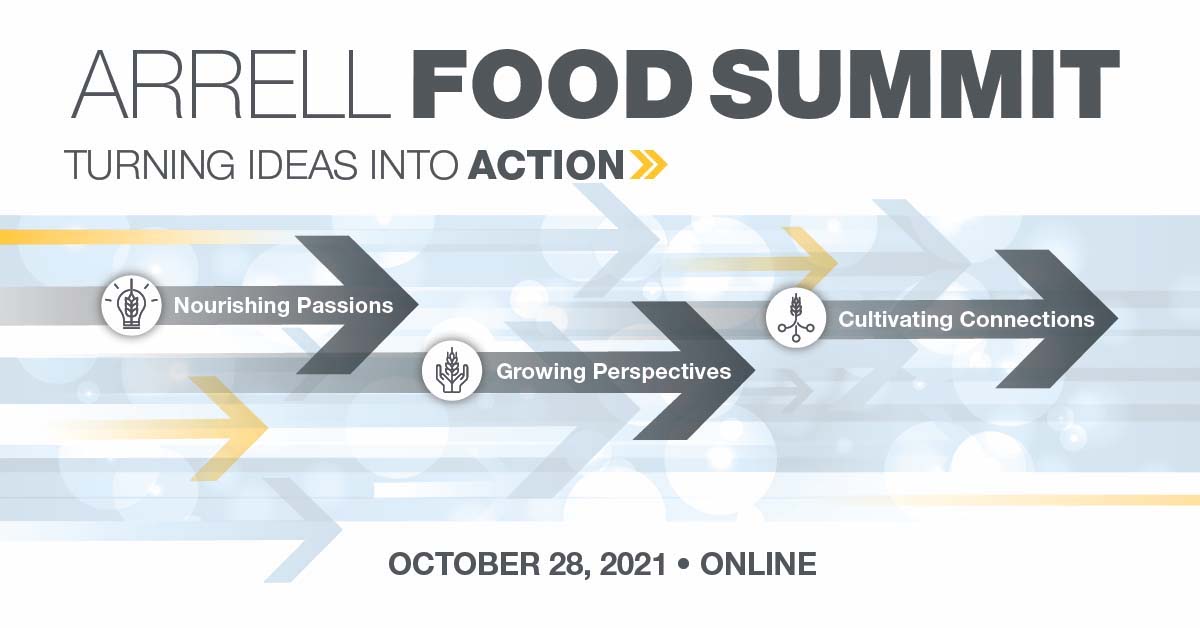 The logo of the Arrell Food Summit reads "Turning Ideas Into Action"
