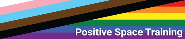 Inclusive Pride Banner with "Positive Space Training"