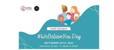 U of G Joins Campuses Across Ontario to Tell Sexual Assault Survivors #WeBelieveYou