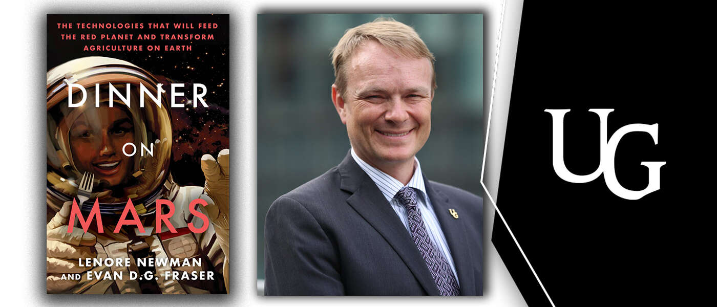 The book cover of Dinner on Mars and a headshot of Dr. Evan Fraser next to the UofG logo