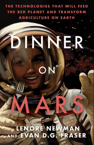 Teh cover of Dinner on Mars by Lenore Newman and Evan D. G. Fraser