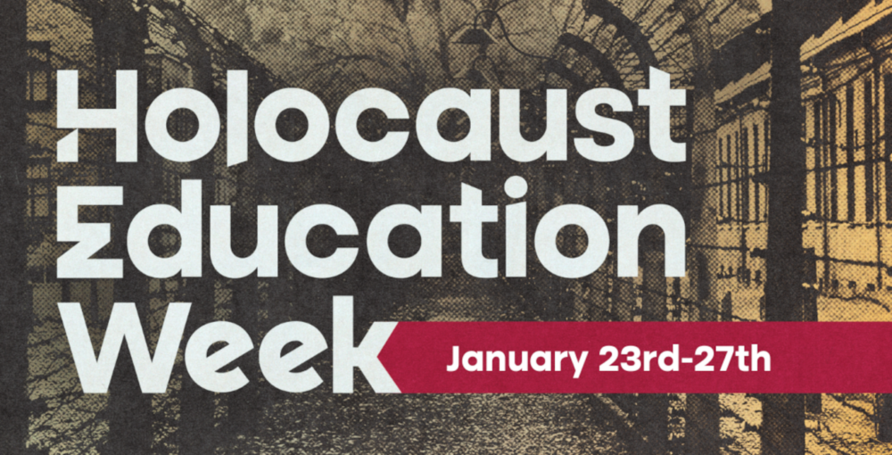 Holocaust Education Week - Jan 23 to 27