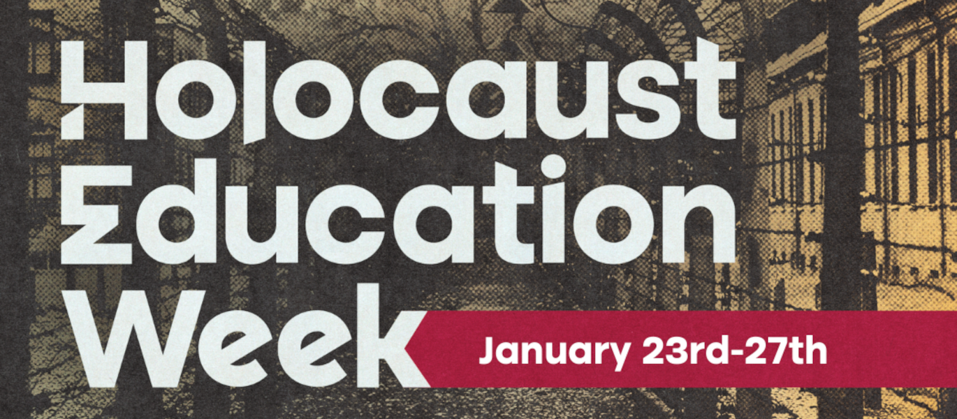Holocaust Education Week - Jan 23 to 27
