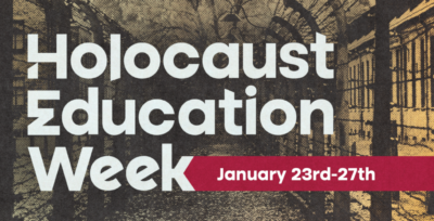 Reflecting on Holocaust Education Week