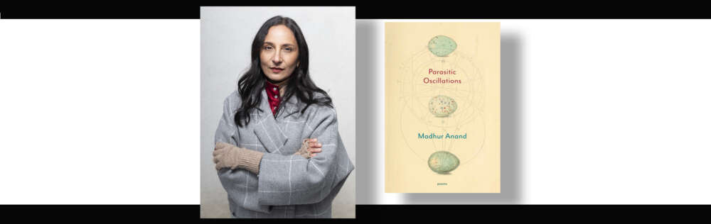 A portrait of Dr. Madhur Anand annd the cover of her book 'Parasitic Oscillations'