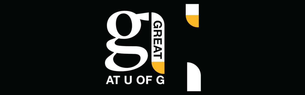 The Great at U of G logo on a black background.