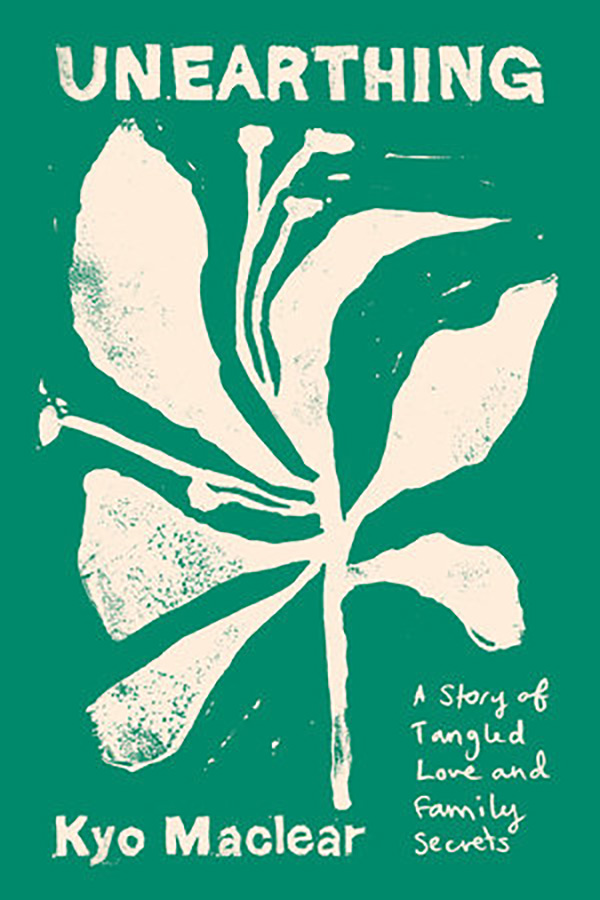 the book cover of Unearthing features a green background and the illustration of a white leafy plant 