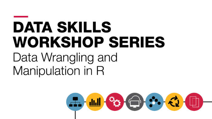 Data skills workshop series. Data wrangling and manipulation in R.