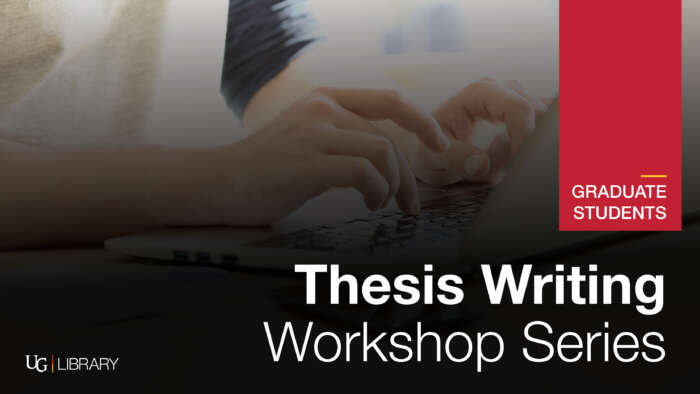 Thesis Writing Workshop Series.