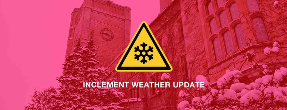 Johnston Hall with a red overlay and the words Inclement Weather Update