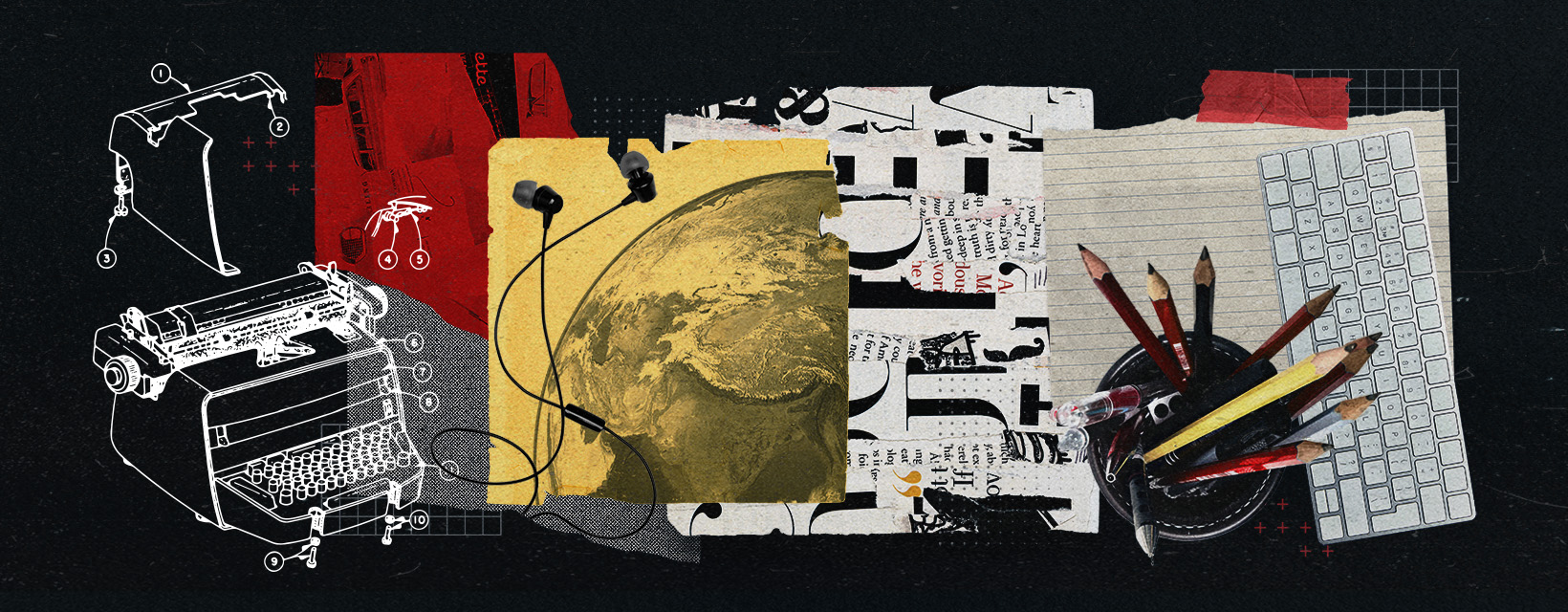 A collage graphic of images in red, black, gold and white depicts a typewriter, ear buds, a magazine page with text, lined paper, a mug full of pens and pencils and an Apple keyboard.