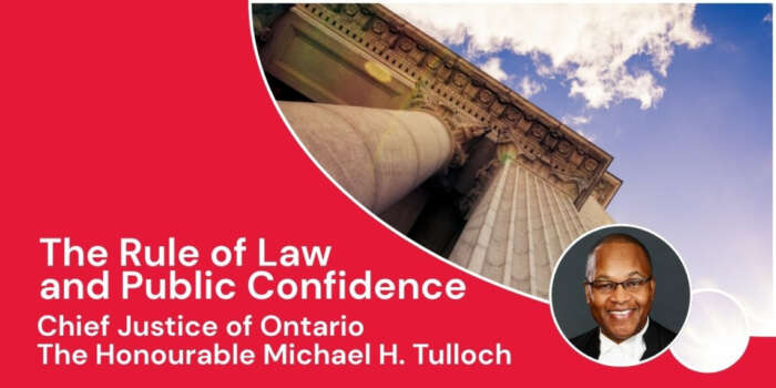 The Rule of Law and PUblic Confidence. Chief Justice of Ontario the Honourable Michael H. Tulloch