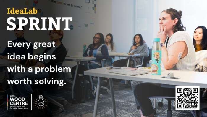 IdeaLab Spring. Every Great idea begins with a problem worth solving. John F. Wood Centre.